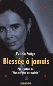 Blessée à jamais