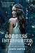 Goddess Interrupted (Goddess Test, #2)