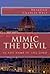 Mimic the Devil by Brandon Charles West