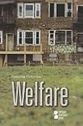 Welfare: Opposing Viewpoints