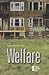 Welfare: Opposing Viewpoints