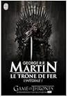 Le trône de fer, l'intégrale 1 by George R.R. Martin