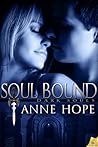 Soul Bound by Anne  Hope