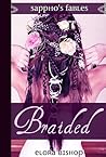 Braided by Elora Bishop