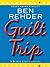 Guilt Trip (A Blanco County...