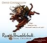 Raven Bramblebutt and the Feral Children by David Goodfellow