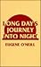 Long Days Journey into Night by Eugene O'Neill