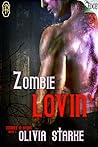 Zombie Lovin' by Olivia Starke