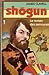 Shogun Tome I