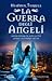 La guerra degli angeli (La guerra degli angeli, #1)