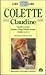 Claudine: Claudine a scuola; Claudine a Parigi; Claudine sposata; Claudine se ne va