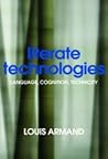 Literate Technologies by Louis Armand