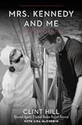 Mrs. Kennedy and Me: An Intimate Memoir