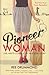 Pioneer Woman: Girl Meets C...