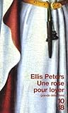 Une rose pour loyer (Frère Cadfael, #13)