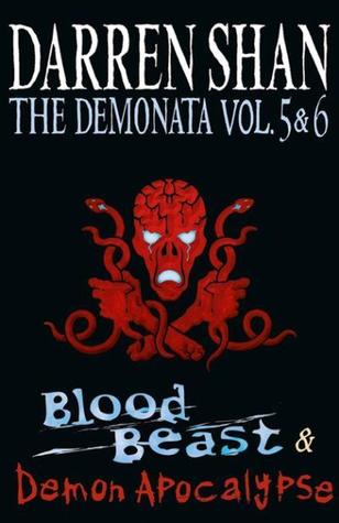 The Demonata Vol. 5 & 6: Blood Beast & Demon Apocalypse