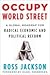 Occupy World Street: A Global Roadmap for Radical Economic and Political Reform