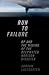 Run to Failure by Abrahm Lustgarten