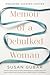 Memoir of a Debulked Woman by Susan Gubar