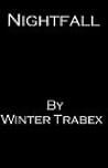 Nightfall by Winter Trabex