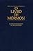 O Livro de Mórmon - outro testamento de Jesus Cristo by The Church of Jesus Christ ...