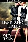 Temptation Creek by Avery Flynn
