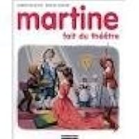 Martine fait du théâtre