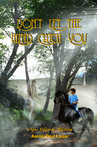 Don't Let the Wind Catch You (LeGarde Mystery #6)