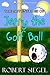 The Adventures of Jerry the Golf Ball