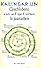 Kalendarium: Geschiedenis van de lage landen in jaartallen (Dutch Edition)