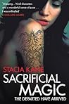 Sacrificial Magic by Stacia Kane
