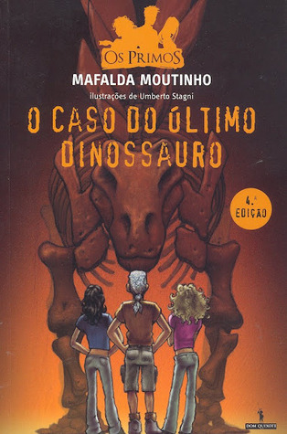 O Caso do Último Dinossauro (Os Primos, #4)