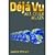 Déjá Vu All Over Again