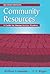 Community Resources: A Guide for Human Service Workers