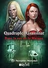 Quadruple assassinat dans la rue de la Morgue by Cécile Duquenne