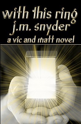 With This Ring (Vic and Matt Book 8)