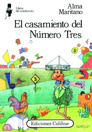 El casamiento del Número Tres (Colección Libros del Malabarista)