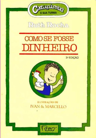 Como se fosse dinheiro (Paperback)