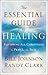 The Essential Guide To Healing