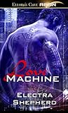Love Machine by Electra Shepherd