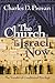 The Church Is Israel Now: The Transfer of Conditional Privilege