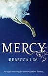 Mercy by Rebecca Lim