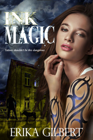 Ink Magic (Ink Sorceress Chronicles, #1)