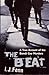 The Beat: A True Account of...