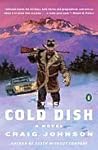 The Cold Dish by Craig Johnson