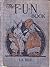 The Fun Book by Mabel Larue
