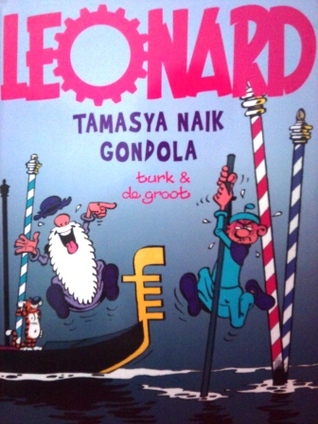 Tamasya Naik Gondola (Leonard, #8)