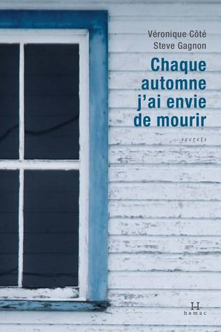 Chaque automne j'ai envie de mourir (Paperback)