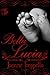 Bella Lucia by Joanne Troppello