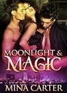 Moonlight & Magic (Moonlight and Magic, #1)